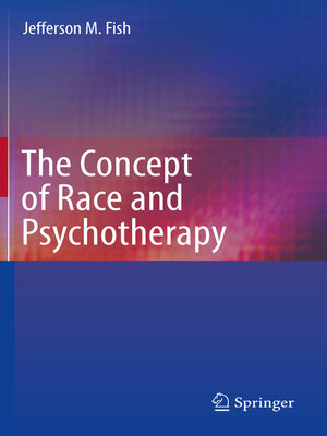 cover image of The Concept of Race and Psychotherapy